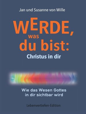 cover image of Werde, was du bist--Christus in dir